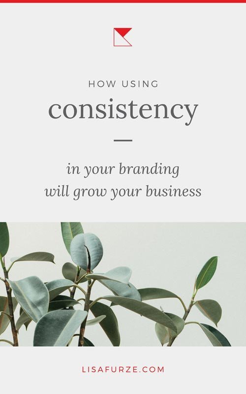 Here's how using consistent branding helps to strengthen the relationship with your customers, and grow your business.