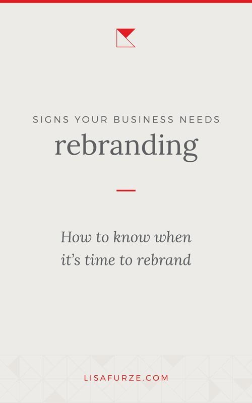 Is your brand still in line with your business goals and values? Read this post to determine whether it's time to rebrand and make some changes.