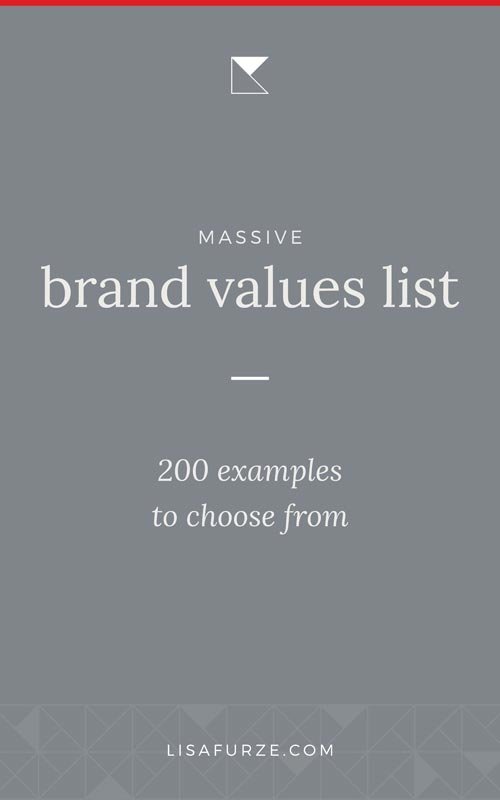If you're having trouble figuring out your core brand values, this massive list of 200 examples of brand values may help!