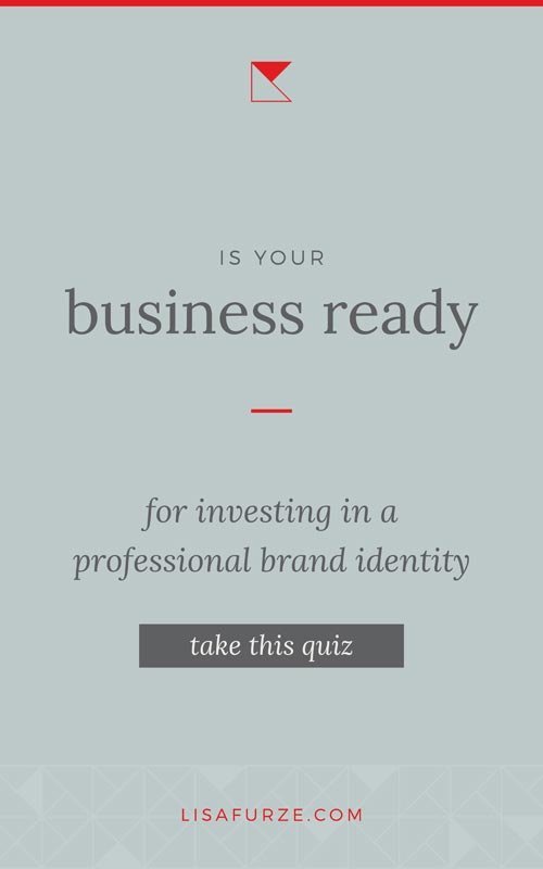 Are you thinking it's time to consider getting your brand identity designed by a professional? Or maybe you're still on the fence? Take this quick quiz to find out if your business is ready!