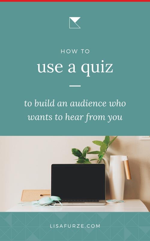 Learn how you can uses quizzes to grow your email list with an audience who is engaged and wants to hear what you have to say