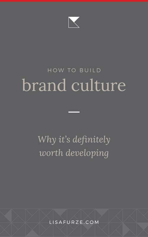 How do you build brand culture and how does it help you develop a strong brand? Find out here!