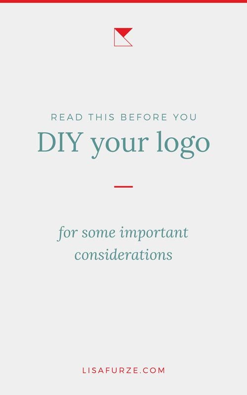 Here are somethings to think about before you DIY your logo. Take the time to consider what you're investing in!