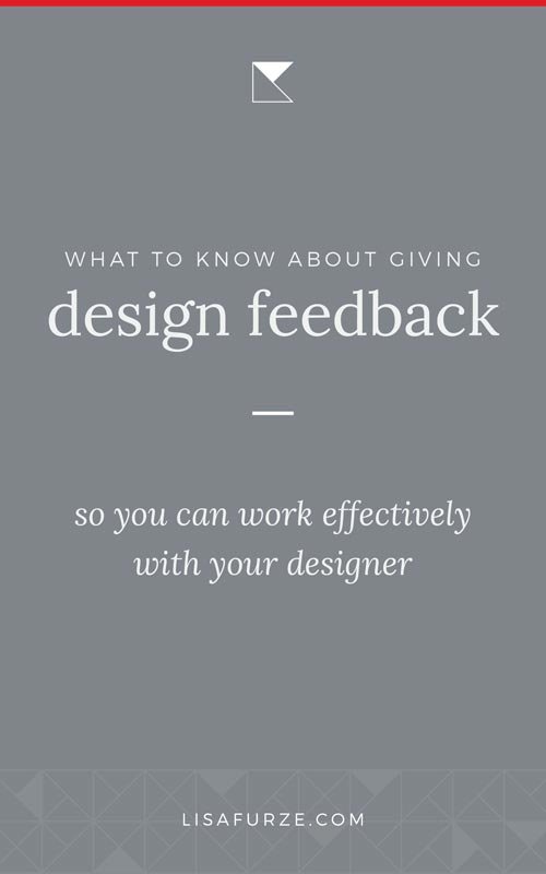 How to give good design feedback to your graphic designer and things to keep in mind so you can collaborate effectively.