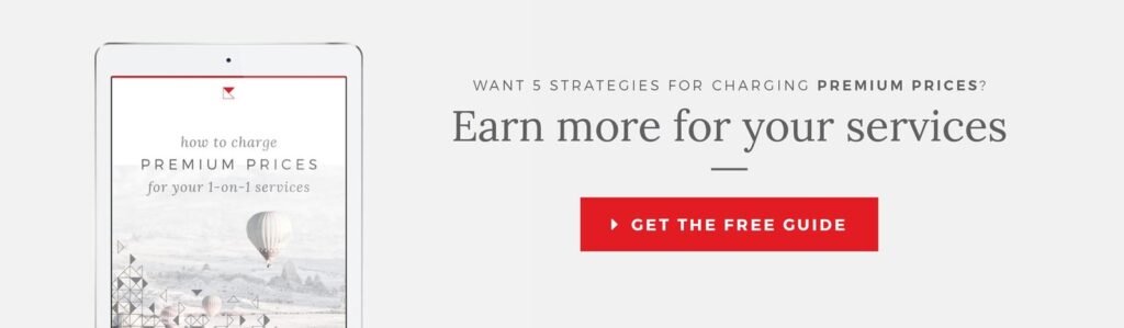 Get 5 FREE strategies to help you elevate the value of your services and raise your prices.