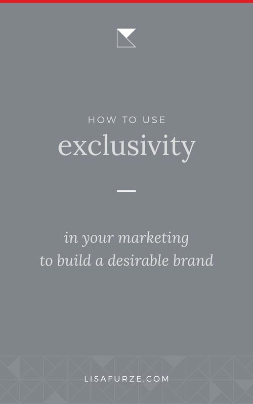 How to use the velvet rope strategy and use exclusivity in your marketing to create desirability around your services and gain better clients.