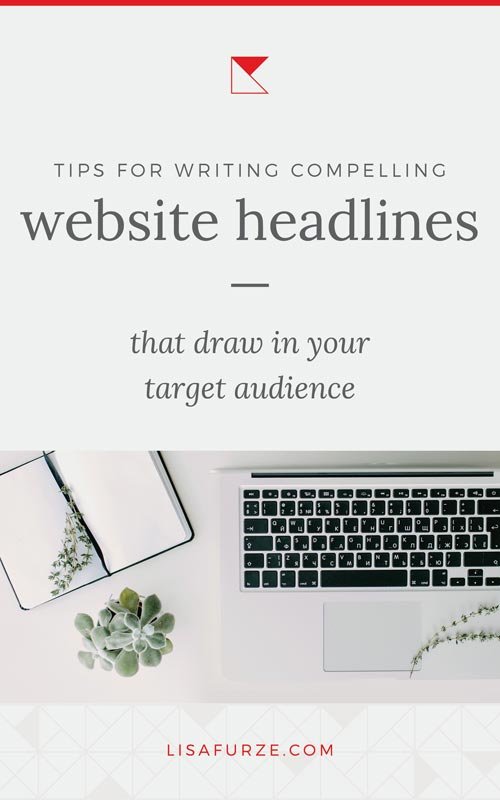 Here are some basic, brand-based writing prompts so you can create website headlines that your target audience will find irresistible.
