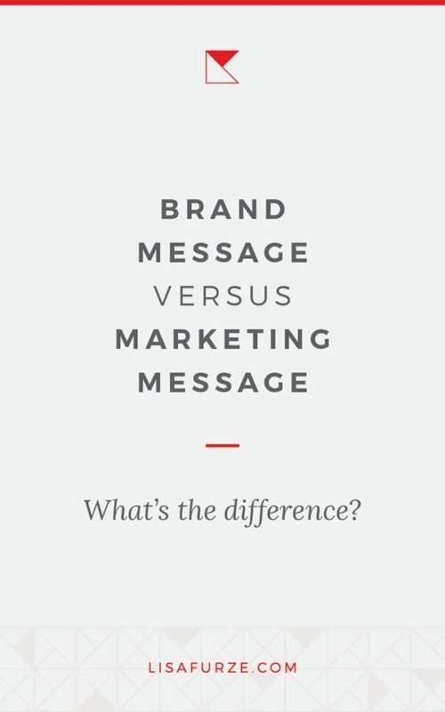 Brand message vs marketing message. What's the difference? - Lisa Furze