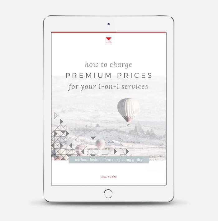 The free downloadable how-to guide for charging premium prices for your 1-on-1 services.